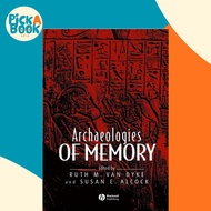 Archaeologies of Memory by Ruth M. Van Dyke (UK edition, paperback)