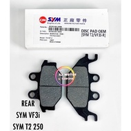 SYM T2 / VF3i REAR DISC BRAKE PAD SYM185 185 VF3 250i 250 BRAKEPAD BELAKANG PILING PIRING PLATE LILING SHOE DAYTONA