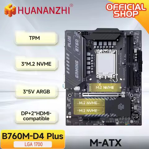 HUANANZHI B760M D4 PLUS DDR4 Motherboard Support 12 13 14 Gen Intel B760 LGA 1700 CPU 12100F 12400F 