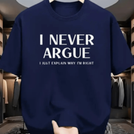 Men's Funny Debate T-shirt With " I Just Why I'm Right" Slogan - Statement Round Neck Casual Shirt, 