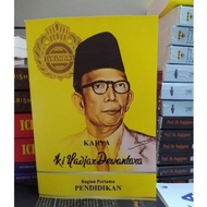 TERLARIS KI HAJAR DEWANTARA - KARYA KI HADJAR DEWANTARA BAGIAN PERTAMA : PENDIDIKAN