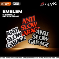 NSA X ANTI SLOW GARAGE UNIVERSAL EMBLEM DAILY RACE MOTORCYCLE EMBLEM Performance