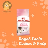 Royal Canin Mother & Baby Cat 2kg Mother & Baby Cat Food 2kg