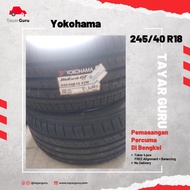 Yokohama AE51 245/40R18 Tayar Baru (Installation) 245 40 18 New Tyre Tire TayarGuru Pasang Kereta Wheel Rim Car