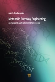 Metabolic Pathway Engineering Jean F. Challacombe