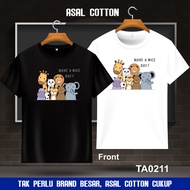 100% Premium Cotton Baju T Shirt Lelaki Oversize Plus Size Style Viral TA0211-Cute Animals Greeting