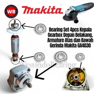 Bearing Set 4pcs Makita GA4030 Grinder Klahar Laher Laker Gearbox Front Rear Upper Lower Armature