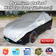 🔥Ready Stock🔥 Sedan/SUV/MPV/Hatchback Half Car Cover Universal Premium Oxford 3 Outdoor Perlindungan