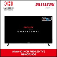 Aiwa 40 inch FHD LED TV | JH40DT180G