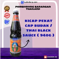 KICAP PEKAT CAP BUDAK (940ml) / KICAP THAI BLACK SAUCE