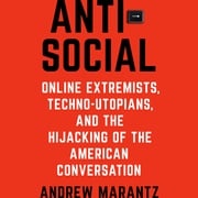 Antisocial Andrew Marantz