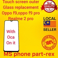 Oppo f9 Oppo f9 pro Realme 2 pro touch screen outer glass replacement