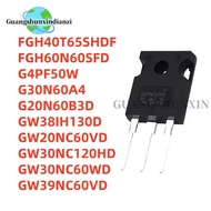 5PCS NEW 5PCS FGH40T65SHDF FGH60N60SFD G20N60B3D G30N60A4 G4PF50W GW20NC60VD GW30NC120HD GW30NC60WD 