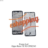 LCD FRAME - LCD PLATE - LCD MIDDLE BODY OPPO RENO 7Z 5G CPH2343 Original