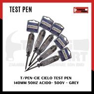 T/PEN-CIE CIELO TEST PEN  140MM 50Hz AC100- 500V - GREY