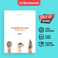 12 Ways To Live In Mexico - Hardback - English - 9781916453753
