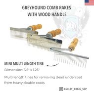 Ashley Craig Greyhound Comb RAKES with Wood Handle