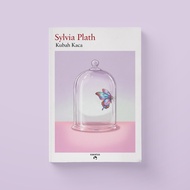 Sylvia Plath - Kubah Kaca (The Bell Jar)