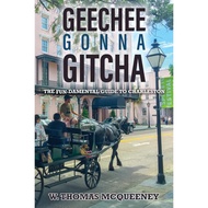 Geechee Gonna Gitcha - Paperback - English - 9781641111898
