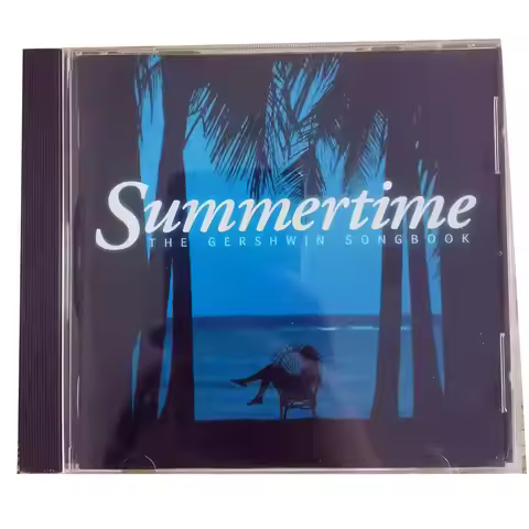 CD Summertime The George Gershwin Songbook Marked By Repetitive Rhythmic It Is A Classic of Electron