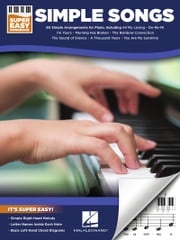 Simple Songs - Super Easy Songbook Hal Leonard Corp.