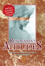 Renovando atitudes Francisco do Espírito Santo Neto