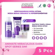Animate Skincare Package Dark Spot Series 5in1 - Animate Miraculous Dark Spot