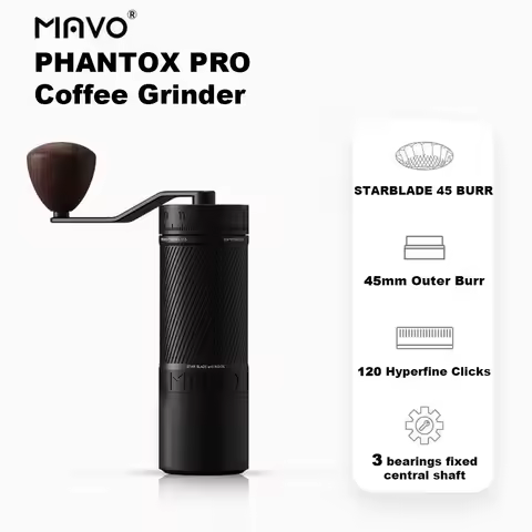 MAVO PHANTOX PRO Manual Coffee Grinder 45mm burr / 120 clicks /3 bearings fix the central shaft / Ha