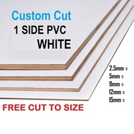 PVC 1-side Plywood Plywood Board 2.5mm 5mm 9mm 12mm 15mm 18mm(FREE CUT)