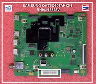 เมนบอร์ด Mainboard SAMSUNG QA75Q60TAKXXT QA75Q60TAK พาร์ท  BN94-15651V BN94-15325V