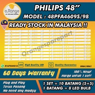 48PFA4690S/98 PHILIPS 48" LED TV BACKLIGHT(LAMPU TV) PHILIPS 48 INCH LED TV 48PFA4609S