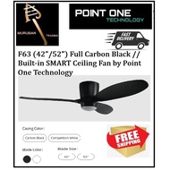 F63 (42"/52") Full Carbon Black // Built-in SMART Ceiling Fan by Point One Technology