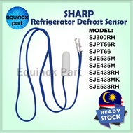 SJ300RH SJPT56R SJPT66 SJE535M SJE435M SJE438RH SJE438MK SJE538RH SHARP Refrigerator Defrost Sensor