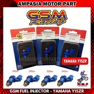 GSM RACING Y15 FUEL INJECTOR