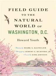 10978.Field Guide to the Natural World of Washington, D.C.