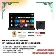 polytron android tv soundbar 43 inch POLYTRON PLD 43BAG9953