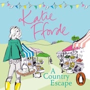 A Country Escape Katie Fforde