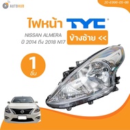 TYC ไฟหน้า NISSAN ALMERA ปี 2014 ถึง 2018 N17 (20-E996-05-9B 20-E995-05-9B) (1 ชิ้น) | AUTOHUB