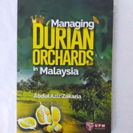 Managing Durian Orchards in Malaysia