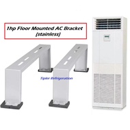1HP Floor Mounted Aircon Bracket (stainless)