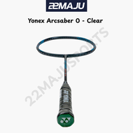 Yonex Arcsaber 0 - Clear Feel Ability - New Colors - 100% Original - Free String - Free Grip