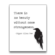 No Beauty Without Strangeness Edgar Allen Poe Quote Wall Art Black and White X Unframed Print Modern