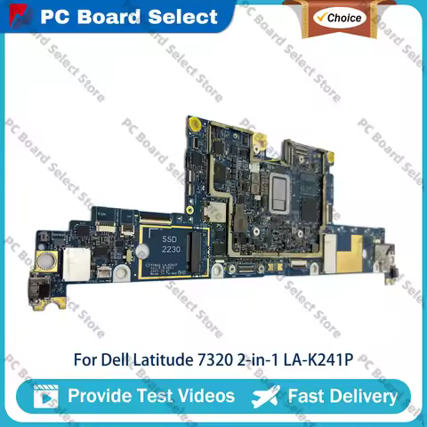 Notebook Mainboard For DELL Latitude 13 7320 2-in-1 LA-K241P with i5 i7 CPU 4g/8g/16g 0TNW0H 0H239K