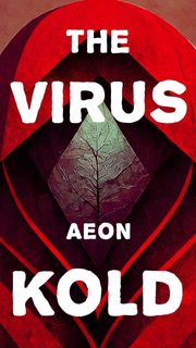 The Virus Kold Aeon