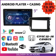 HONDA CIVIC FB 2012-2016 2+32GB 9 INCH T3L IPS 2.5D Android Player With Casing And PNP socket FREE C