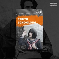 Tokyo Schoolgirl - Osamu Dazai