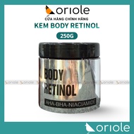 Aha Bha Niaciamide Retinol Body Brightening Cream 250g - Genuine Retinol Body Cream - Oriole