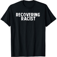 Men's cotton T-shirt Recovering Racist T-Shirt 4XL , 5XL , 6XL