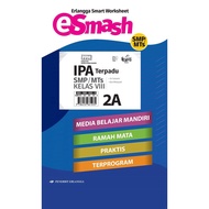 0035000320 - ERLANGGA BOOK (ORIGINAL) INTEGRATED E-SMASH SCIENCE QUESTIONS FOR SMP/MTS CLASS 2A K13N