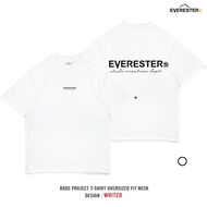 EVERESTER เสื้อยืด คอฟิต Heavy Cotton รุ่น Writer เสื้อผู้ชาย Oversize สีขาว exp